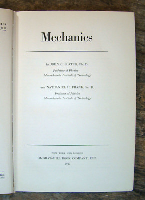 Mechanics ~1947 HC~ Slater Motion Fluids Solids Elastic Physics MIT Vintage