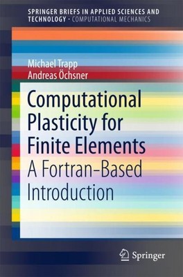 Computational Plasticity for Finite Elements Michael Trapp
