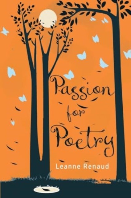 Passion for Poetry by Leanne Renaud (Paperback Book)