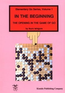 In the Beginning (Beginner and Elementary Go Books) von ... | Buch | Zustand gut