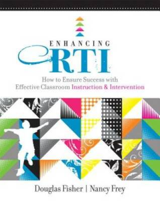 Enhancing RTI: How to Ensure Success with Effective Classroom Instruction - GOOD