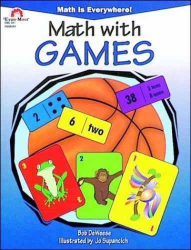 Math Is Everywhere Ser.: Math with Games by Bob DeWeese (1994, Trade ...