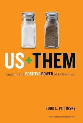 Us Plus Them: Tapping the Positive Power of Difference (Leadership for the Comm