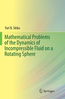 Mathematical Problems Of The Dynamics Of Incompressible Fluid On A Rotating Sphe