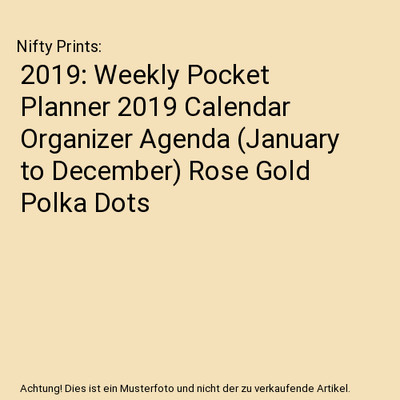 2019: Weekly Pocket Planner 2019 Calendar Organizer Agenda [January to December]