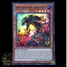 YuGiOh - Überladung von Koa'ki Meiru - SESL-DE051 Super Rare 1. Auflage DE & NM