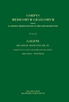 Galeni De Locis Affectis III-IV / Galen, ÜBer Das Erkennen Erkrankter KöRperteil
