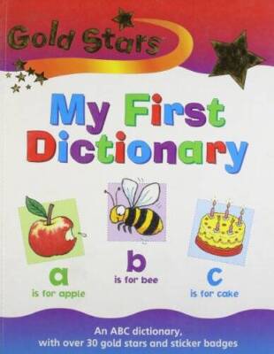 Gold Stars My First Dictionary (Gold Stars) - Paperback - GOOD