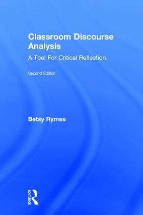 Classroom Discourse Analysis - 2nd Edition