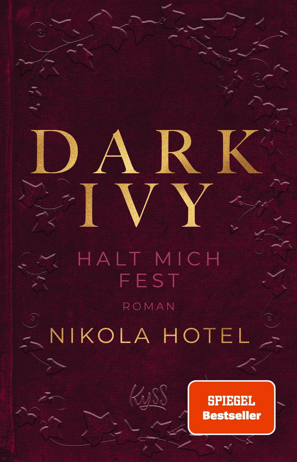 Thumbnail - Dark Ivy - Halt Mich Fest Nikola Hotel