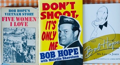 3 HB Books Bob Hope: Five Women I Love/Don't Shoot It's Only Me/My Life in Jokes