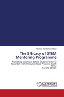 Glorious Samkelisiwe Mqadi | The Efficacy Of Stem Mentoring Programme | Buch