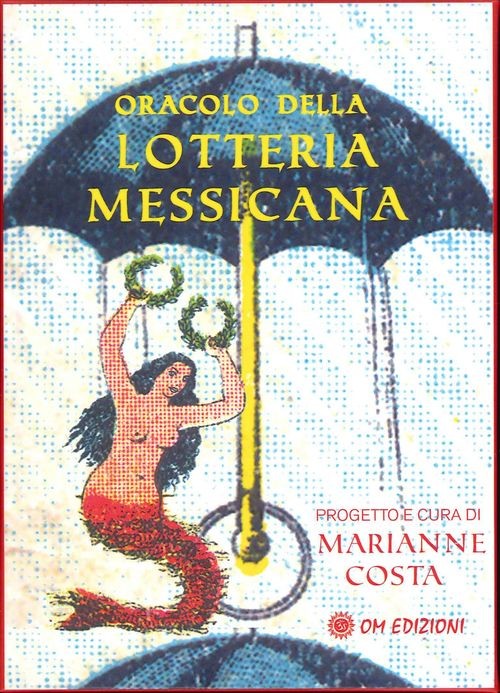 Libri Marianne Costa - Oracolo Della Lotteria Messicana. Con 54 Carte