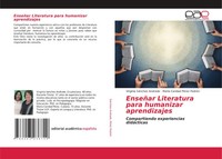 EnseñAr Literatura Para Humanizar Aprendizajes Virginia SáNchez Andrade (U. A.)