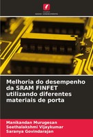 Manikandan Murugesan (U. A.) | Melhoria Do Desempenho Da Sram Finfet...