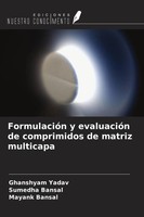 Ghanshyam Yadav (U. A.) | FormulacióN Y EvaluacióN De Comprimidos De Matriz...