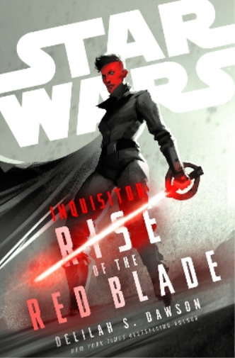 Delilah S. Dawso Star Wars: Inquisitor: Rise of the Red Blad (Copertina rigida)