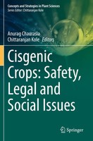 Cisgenic Crops: Safety, Legal And Social Issues Anurag Chaurasia (U. A.) Buch