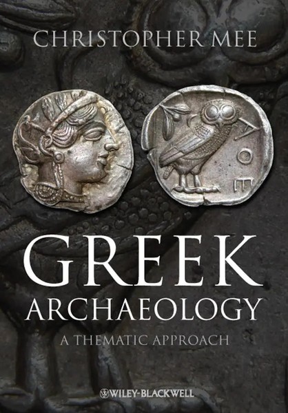 Christopher Mee | Greek Archaeology | Taschenbuch | Englisch (2011)-image