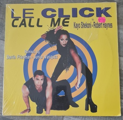 Le Click Call Me  Single Remixes by Darrin Friedman Junior Vasquez Vinyl Lp VG+