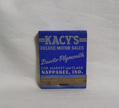 Vintage Kacy's Desoto Plymouth Dealership Matchbook Nappanee IN Advertising Full