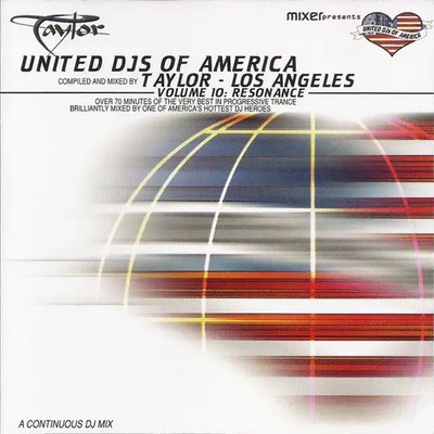 CD Taylor United DJs Of America Volume 10: Resonance  - Los Angeles NEW OVP