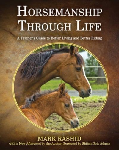 Mark Rashid Horsemanship Through Life (Tascabile)