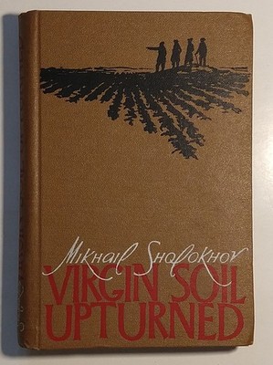 Virgin Soil Upturned by Mikhail Sholokhov, Foreign Languages Publishing House