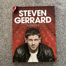 Steven Gerrard: My Liverpool Story -- signier...