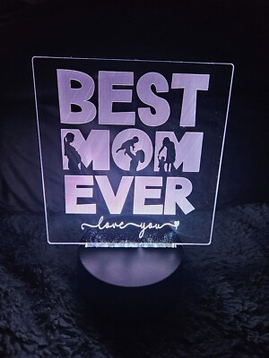 Best Mom/Dad/Nana/Uncle Etc. Ever Personalized Engraving - LED Base Has 16 Color