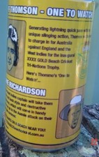 XXXX Beach Cricket 2007 Thomson & Richardso Can Empty Bottom Opened as per Scans