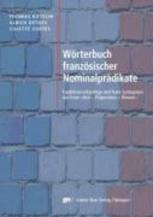 Thomas Kotschi | Wörterbuch Französischer Nominalprädikate | Buch |