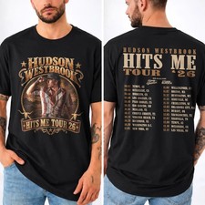 Hudson Westbrook Hits Me Tour 2026 shirt, Country Music Concert Tee T-Shirt