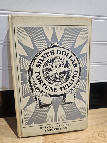 Silver Dollar Fortune Telling By Les & Sue Fox 1984 5th Edition