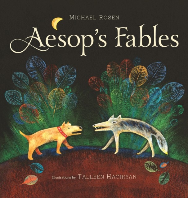 Aesop's Fables-Michael Rosen,Talleen Hacikyan - Image 4