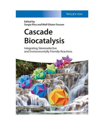 Cascade Biocatalysis: Integrating Stereoselective and Environmentally Friendly R