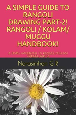 Simple Guide to Rangoli Drawing Part-2! Rangoli   Kolam -  NEW Narasimhan G R 20