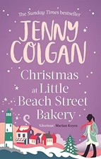Christmas at Little Beach Street Bakery: The best feel good ... by Colgan, Jenny