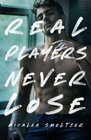 Micalea Smeltzer | Real Players Never Lose | Taschenbuch | Englisch (2021)