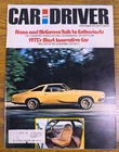 November 1972 Car and Driver Magazine First Test of 1973 Oldsmobile Cutlass S