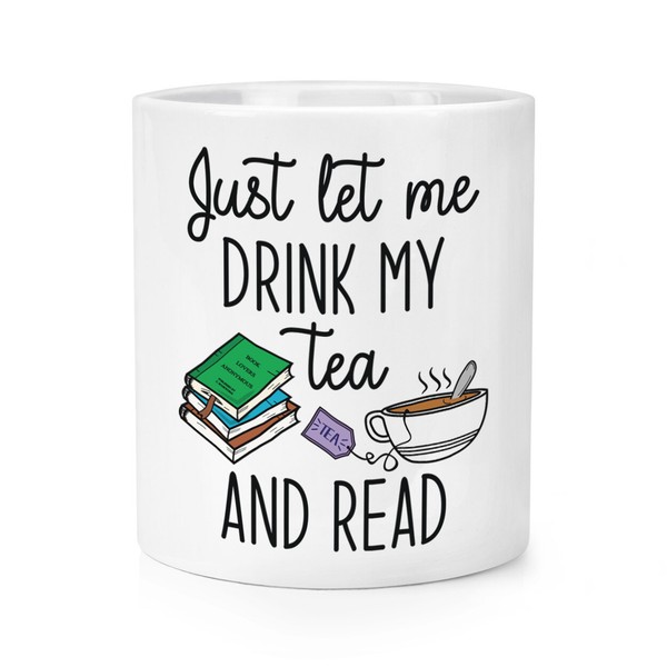 Nur Let Me GeträNk Mein Tee Und Gelesen Makeup Pinsel Bleistift Topf BüCherwurm-image