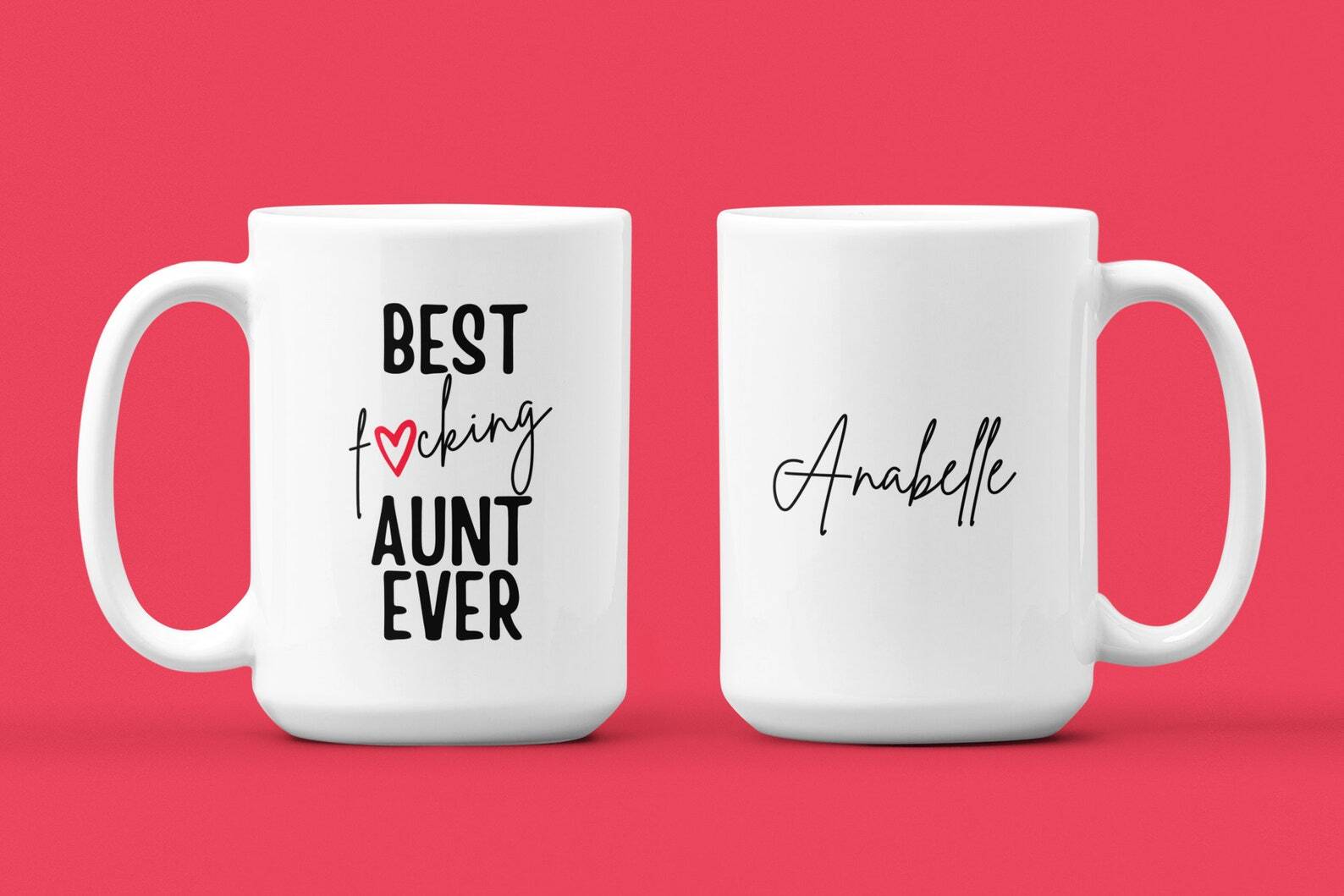 Best Aunt Ever Mug Funny Aunt Gift