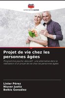 Projet De Vie Chez Les Personnes âGéEs Niuver Justiz