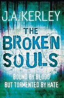 The Broken Souls | J A Kerley | Englisch | Taschenbuch | 550 S. | 2010