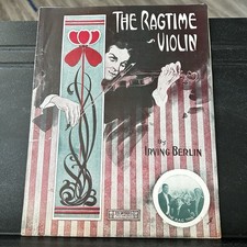 The Ragtime Violin Piano Voice Sheet Music Irving Berlin 1911 Ted Snyder Music