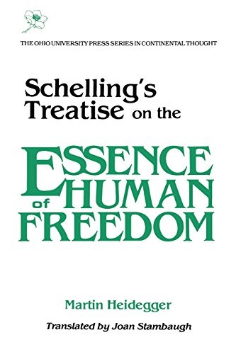Schelling's Treatise On The Essence Of Human Freedom Martin Heidegger - Image 6