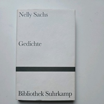 Nelly Sachs. Gedichte - Flucht und Verwandlung (Bibliothek Suhrkamp, Band 