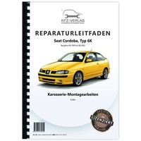 Seat Cordoba Typ 6K (99-02) Karosserie Montagearbeiten AußEn Reparaturanleitung