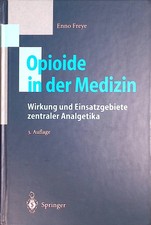 Opioide in der Medizin : Wirkung und Einsatzg...