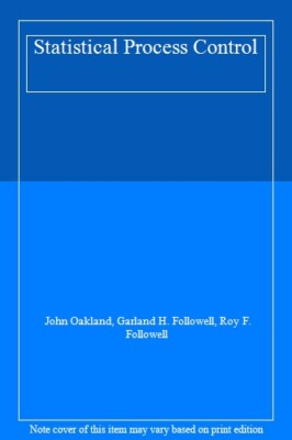 Statistical Process Control: A Practical Guide By John S. Oaklan